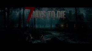 Играем в 7 Days to Die 3.0. Серия 1.