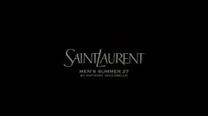 Показ мужской коллекции Saint Laurent весна-лето 2027
