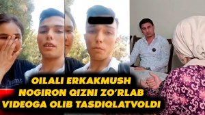 QIZLARNI ZO«RLAB INTERNETGA TARQATADIGAN OILALI BOLA.