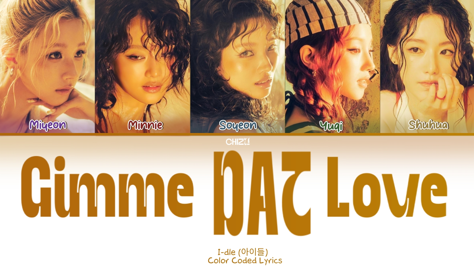 I-DLE 'GIMME DAT LOVE' кириллизация ：перевод на русский смотреть онлайн