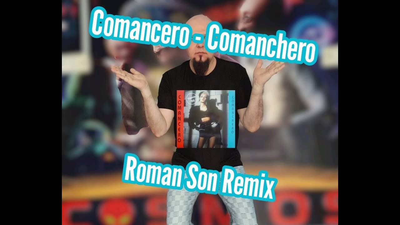 Comancero - Comanchero ( Exclusive Remix) © 2023 смотреть онлайн