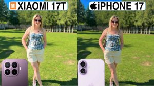 Xiaomi 17T Vs iPhone 17 Camera Test Comparison