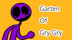 Garten of Gry Gry официальный трейлер