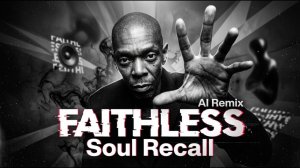 Soul Recall - Faithless Inspired Progressive House AI Remix