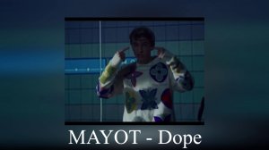 MAYOT - Dope (2021)