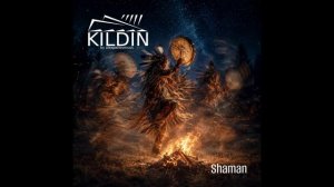 Kildin - Shaman (2026)