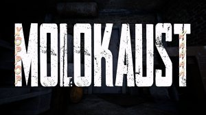 MOLOKAUST Demo обзор геймплей прохождение