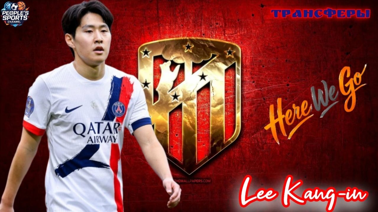Here we go! Lee Kang-in, welcome to Atletico Madrid. Highlights 2026.