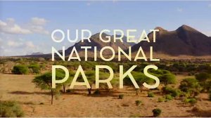Лучшие национальные парки мира - 4 серия (2022) / Our Great National Parks