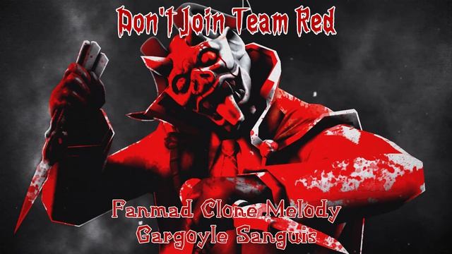 [ScorpionSFM] - Dont Join Team Red Clone Melody : Gargoyle Sanguis (Fanmade) смотреть онлайн