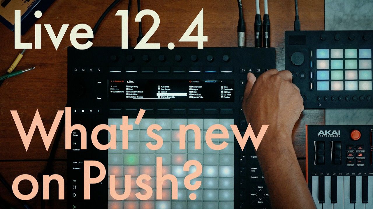 Ableton Push 3: What's New in Live 12.4? | Feature Overview смотреть онлайн