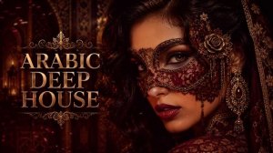 Arabic Deep House • Desert Pulse Nights