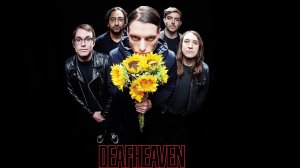 DEAFHEAVEN: История и обзор дискографии противоречивой группы.