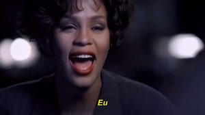 I Will Always Love You  ( Whitney Houston )