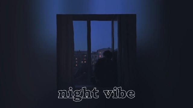 НОЧНОЙ ВАЙБ плейлист | Night Vibe Playlist