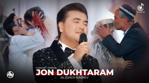 Алишер Набиев - Чон духтарам (Консерт, 2025) | Alisher Nabiev - Jon dukhtaram (Concert version)