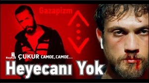 ЧУКУР/CUKUR/ЯМА  САМОЕ САМОЕ - Heyecanı Yok -  Gazapizm