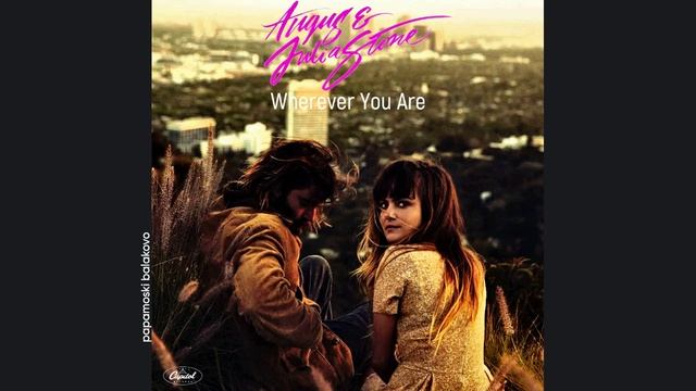 Angus & Julia Stone - Wherever You Are, 2014 Wherever You Are (papamoski balakovo)