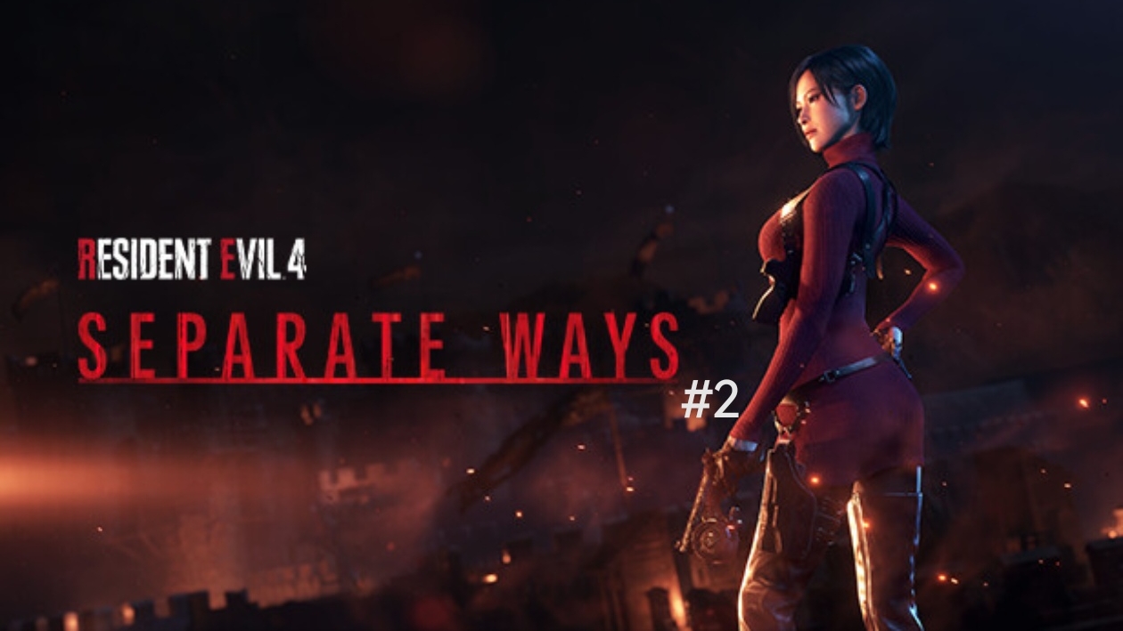 RESIDENT EVIL 4 SEPARATE WAYS #2