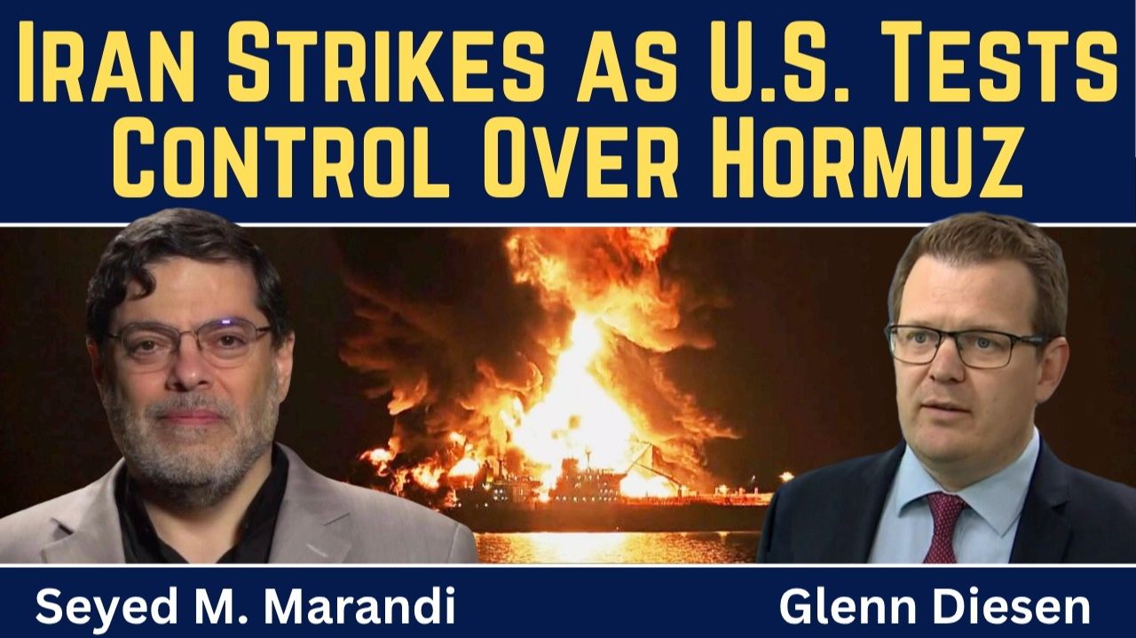 Seyed M. Marandi_ Iran Strikes Ships as the U.S. Tests Iran's Control Over the Strait of Hormuz смотреть онлайн
