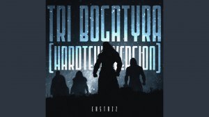 TRI BOGATYRA (Hardtekk Version - ultra slowed)