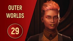 OUTER WORLDS - ЧАСТЬ 29 - ПОКАЗ МОД
