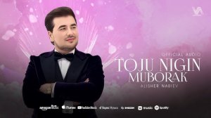 Алишер Набиев - Точу Нигин Муборак (Аудио, 2025) | Alisher Nabiev - Toju Nigin Muborak