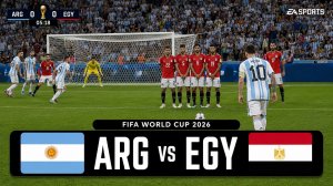 Аргентина — Египет | FIFA World Cup 2026 Simulation | FC26 Gameplay