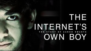 Интернет-мальчик: История Аарона Шварца | The Internet's Own Boy: The Story of Aaron Swartz (2014)