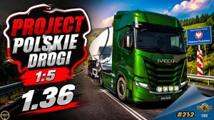 [#232] PROJECT POLSKIE DROGI 1:5 1.36 | ETS 2 1.60.1.7s | Moza R5 + TSW