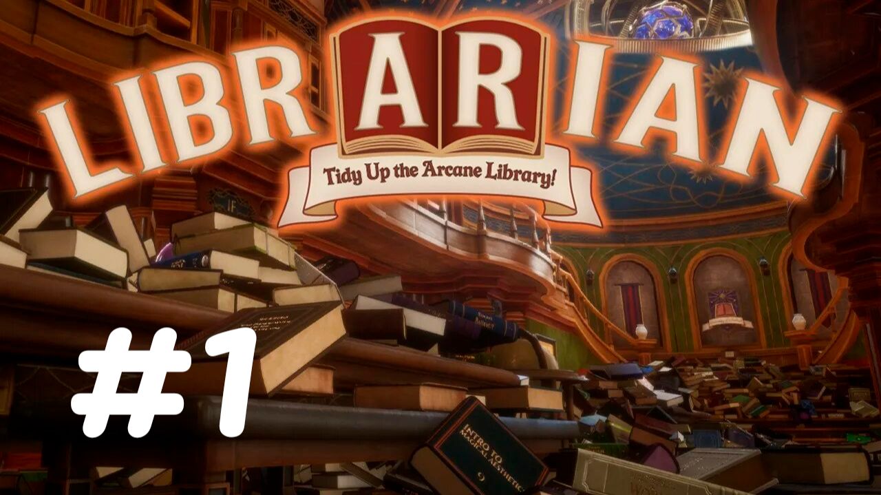 Закрыли в библиотеке... Заказ Ksaltotyn✨🔮✨Librarian: Tidy Up the Arcane Library!✨🔮✨№ 1