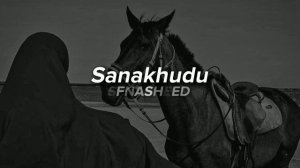 Sanakhudu Nasheed (slow ) 🖤 Очень Красивый Нашид / Beautiful Nasheed 🎧Нашид Санахуду