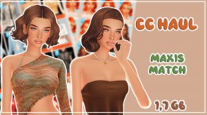 ПАПКА MODS | ЖЕНСКАЯ ОДЕЖДА | ЖЕНСКИЕ ПРИЧЕСКИ | MAXISMATCH | 1,7 ГБ | SIMS 4