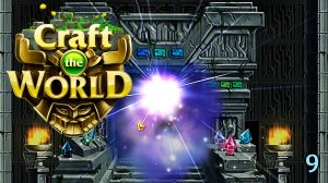 Финал Зимнего Биома. Земля зимних небес.  ► Craft The World ►№9