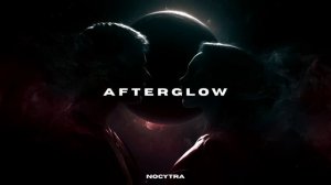 NOCYTRA - Afterglow