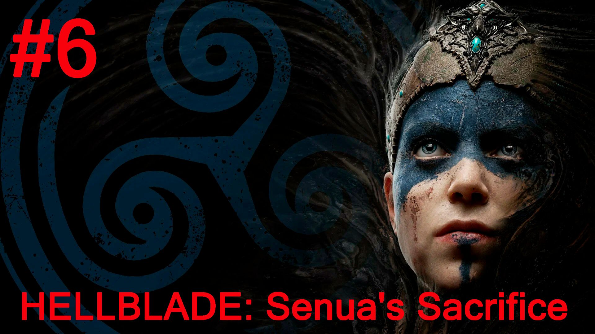 HELLBLADE: Senua's Sacrifice-Часть№6/Время испытаний