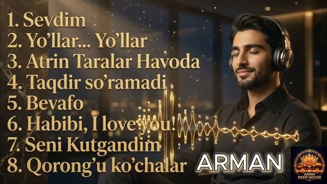 Arman - Premium Music Collection | Asian Deep House 2026 смотреть онлайн