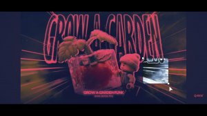 grow a garden фонк (omega slowed)
