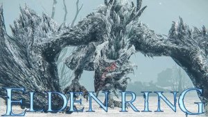 Elden Ring : Босс (Борелис Леденящий Туман )