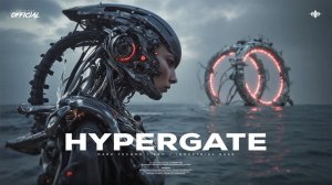 [FREE] Dark Techno   EBM   Deep Industrial Type Beat   Cyberpunk Music 'Hypergate'