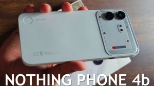 Nothing Phone 4b первый обзор на русском