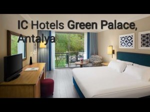 обзор #номера #турция #IC #Hotels #Green Palace #Antalya