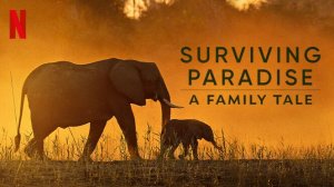 Выживание в раю: История одной семьи (2022) / Surviving Paradise: A Family Tale