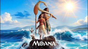 Моана (Moana). Мюзикл, фэнтези, боевик, комедия, приключения, семейный. Обзор