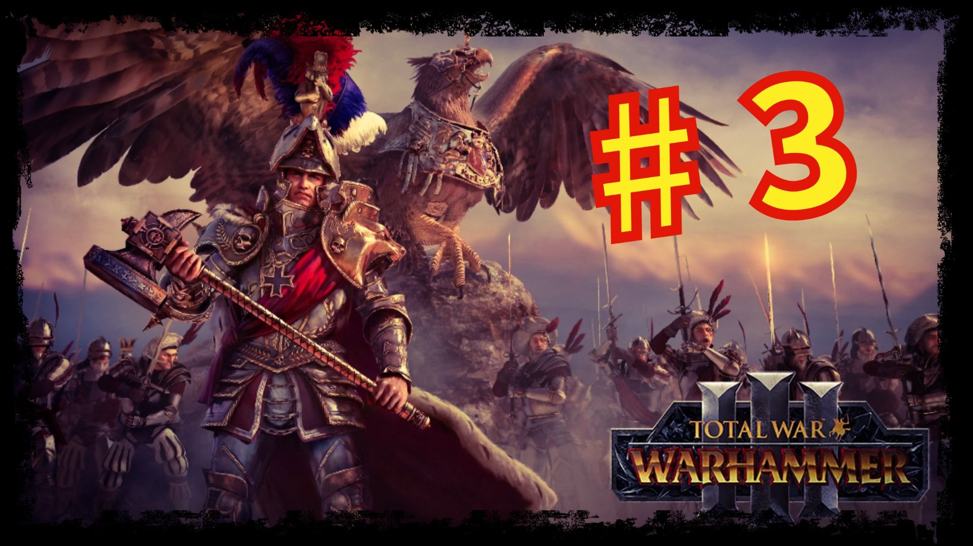 Total War Warhammer 3 - Прохождение компании  за Рейкланд(Империя) #3