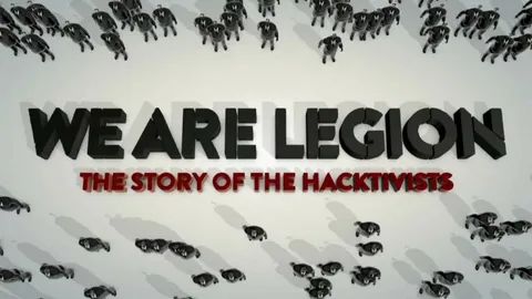 Имя нам легион: История хактивизма | We Are Legion: The Story Of The Hacktivists (2012)