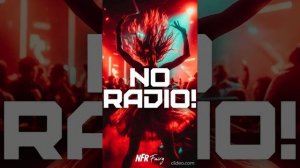 NFR (No For Radio)