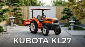 Обзор трактора Kubota KL27