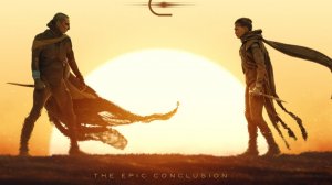 Дюна: Часть третья  «Dune: Part Three» второй трейлер, 2026