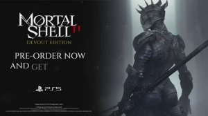 Mortal Shell II — трейлер с датой выхода PS5